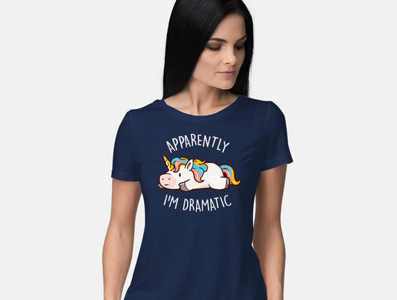 Apparently I'm Dramatic