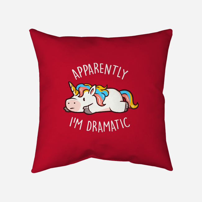 Apparently I'm Dramatic-None-Removable Cover w Insert-Throw Pillow-eduely