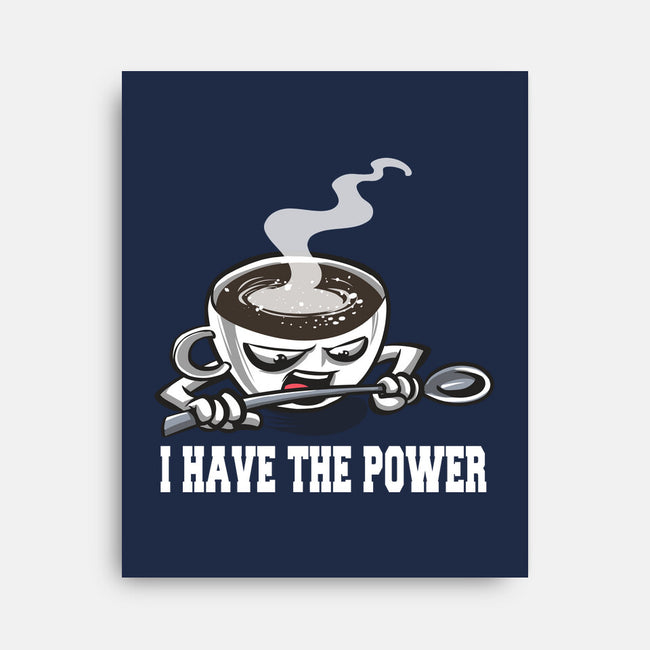 Coffee Has The Power-None-Stretched-Canvas-zascanauta
