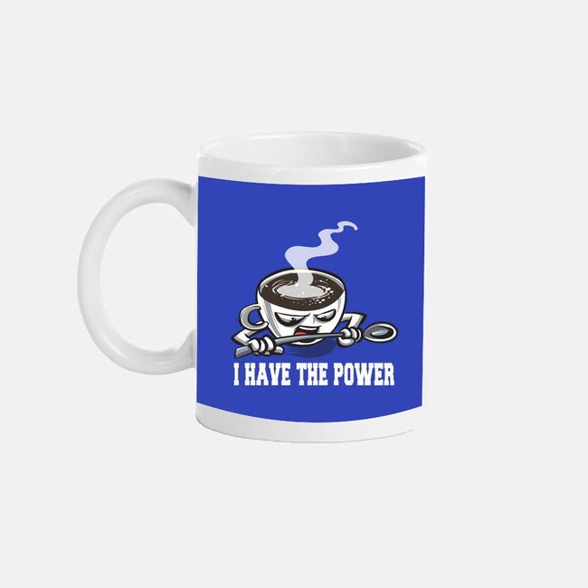 Coffee Has The Power-None-Mug-Drinkware-zascanauta