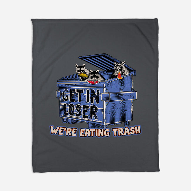 Get In Loser We're Eating Trash-None-Fleece-Blanket-rocketman_art