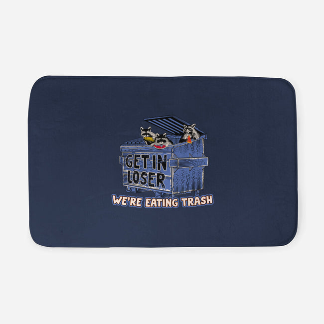 Get In Loser We're Eating Trash-None-Memory Foam-Bath Mat-rocketman_art