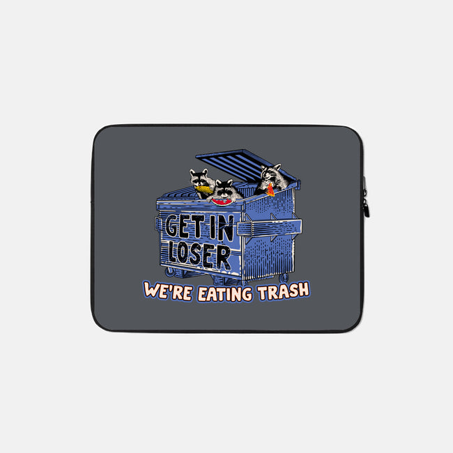 Get In Loser We're Eating Trash-None-Zippered-Laptop Sleeve-rocketman_art