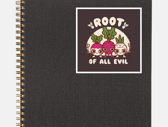 Root Of All Evil