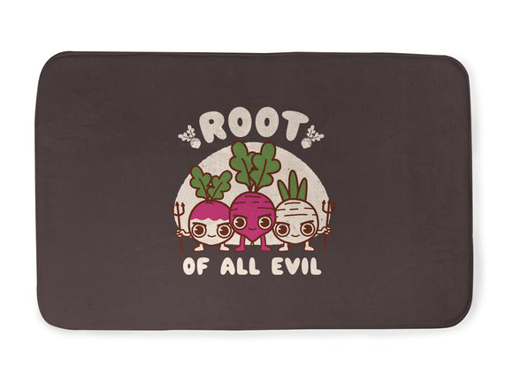 Root Of All Evil