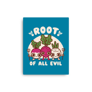Root Of All Evil