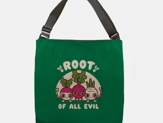 Root Of All Evil