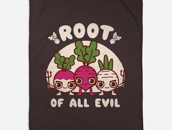 Root Of All Evil