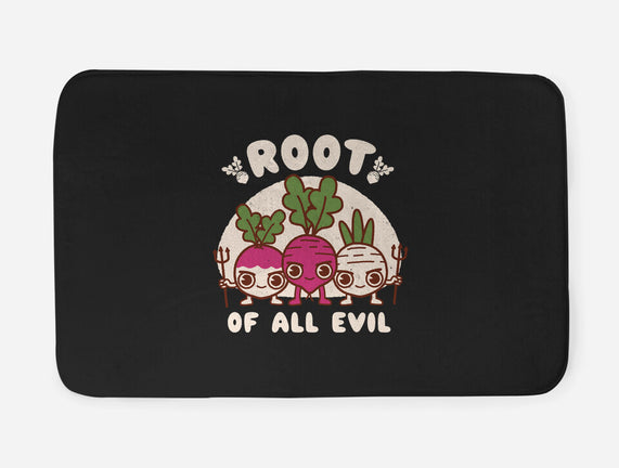 Root Of All Evil