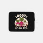 Root Of All Evil-None-Zippered-Laptop Sleeve-Weird & Punderful