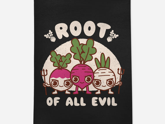 Root Of All Evil