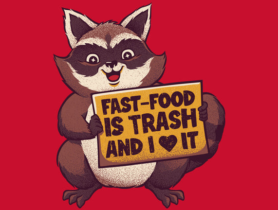 Fast Food Is Trash