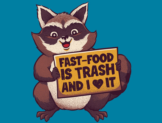 Fast Food Is Trash