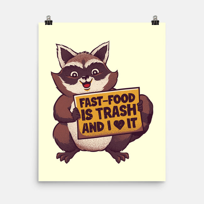 Fast Food Is Trash-None-Matte-Poster-tobefonseca