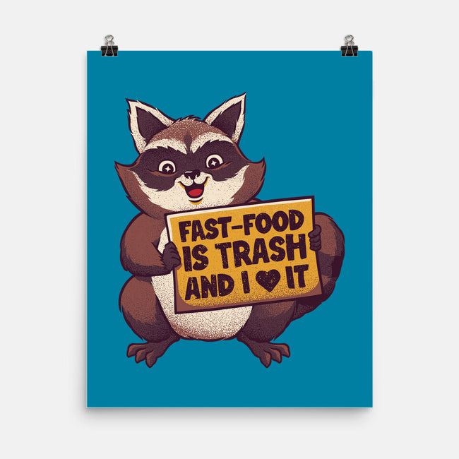 Fast Food Is Trash-None-Matte-Poster-tobefonseca