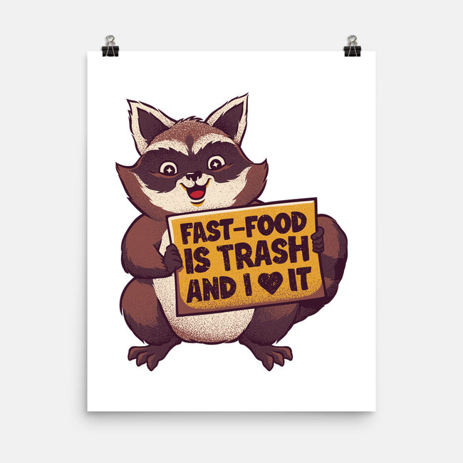 Fast Food Is Trash-None-Matte-Poster-tobefonseca