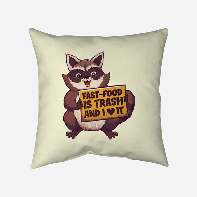 Fast Food Is Trash-None-Removable Cover-Throw Pillow-tobefonseca