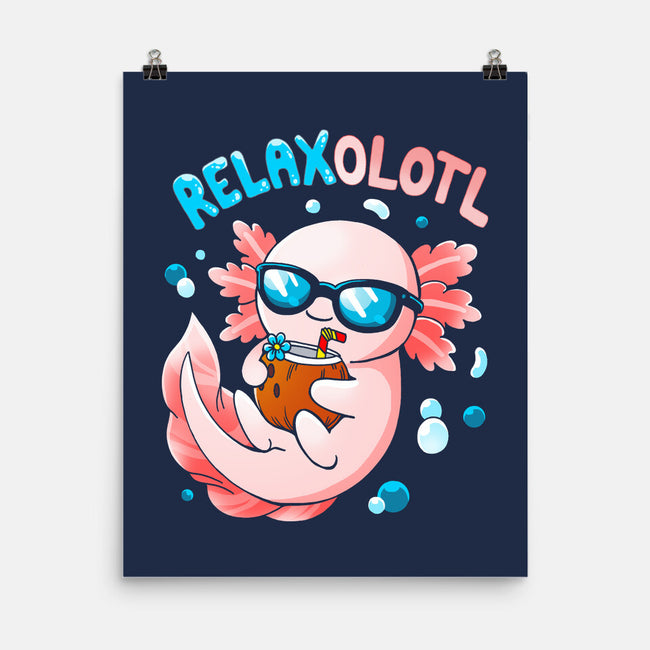 Relaxolotl-None-Matte-Poster-Vallina84