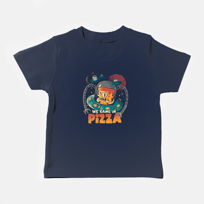 We Came In Pizza-Baby-Basic-Tee-eduely