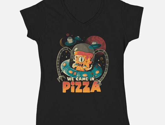 We Came In Pizza