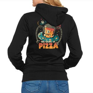 We Came In Pizza