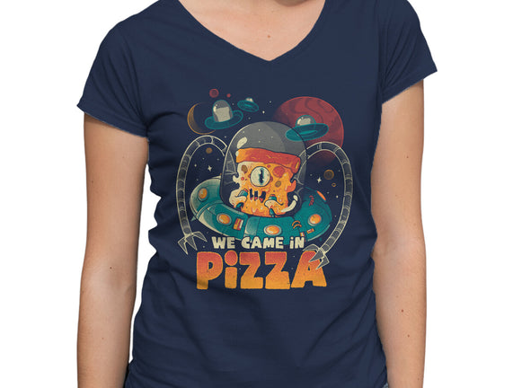 We Came In Pizza