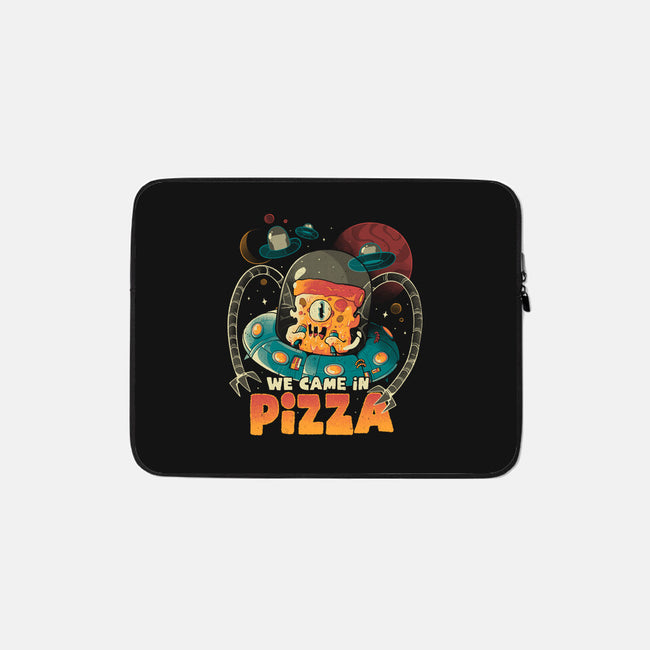 We Came In Pizza-None-Zippered-Laptop Sleeve-eduely