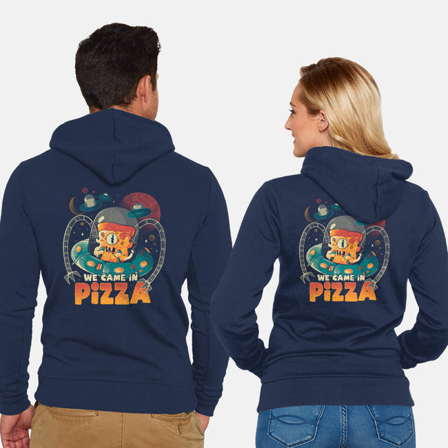 We Came In Pizza-Unisex-Zip-Up-Sweatshirt-eduely
