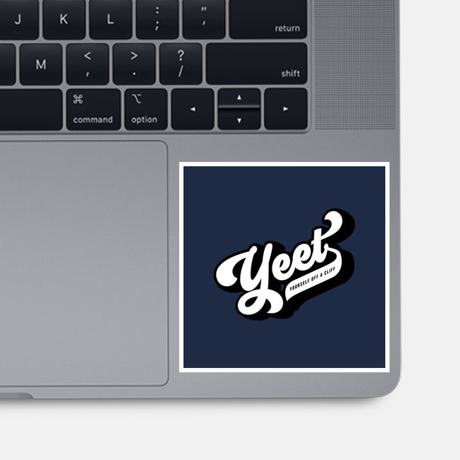 Yeet Yourself-none glossy sticker-mannypdesign