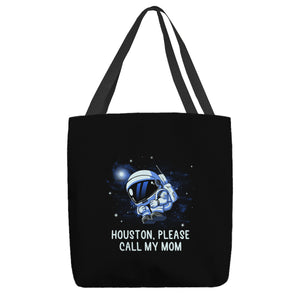 Houston Please Call My Mom