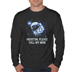 Houston Please Call My Mom