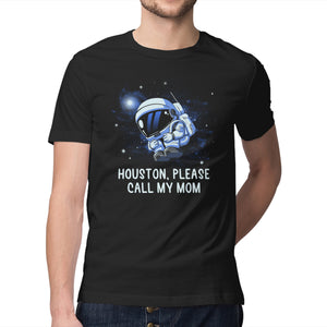 Houston Please Call My Mom