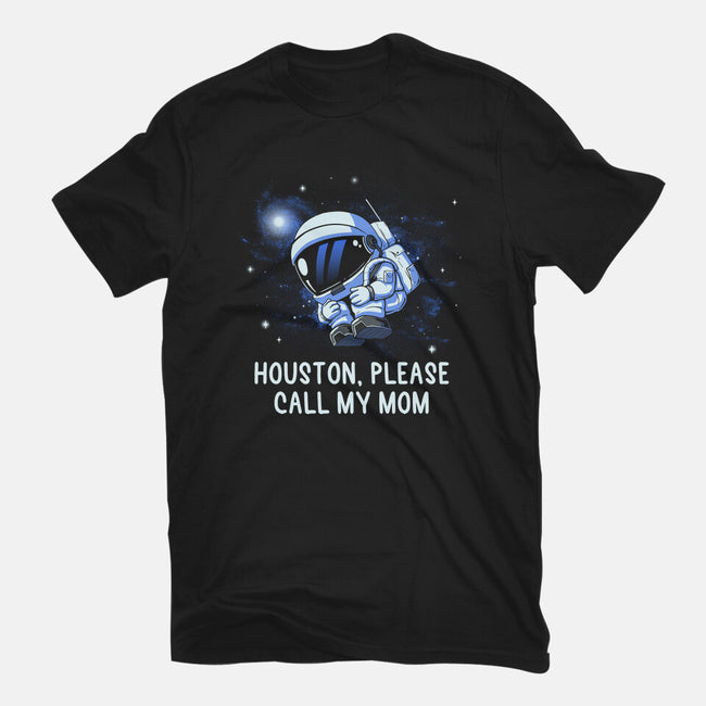 Houston Please Call My Mom-Womens-Fitted-Tee-koalastudio