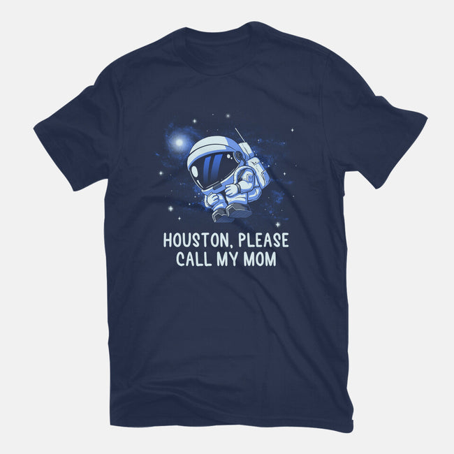 Houston Please Call My Mom-Womens-Basic-Tee-koalastudio