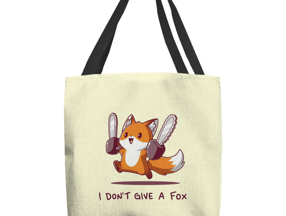 I Don't Give A Fox