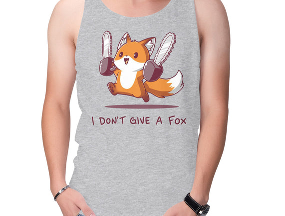 I Don't Give A Fox