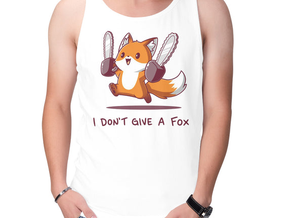 I Don't Give A Fox