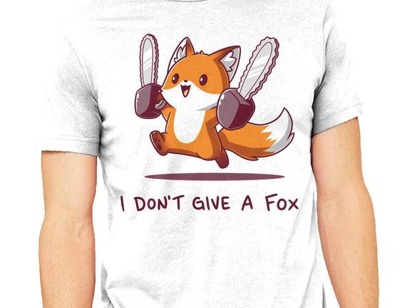 I Don't Give A Fox