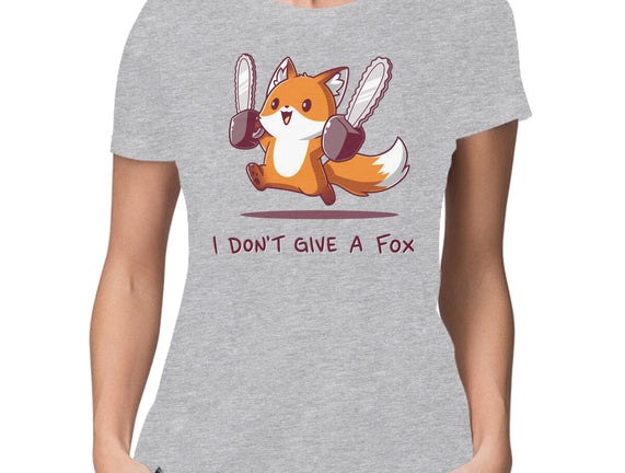 I Don't Give A Fox