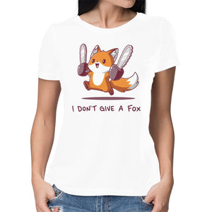 I Don't Give A Fox