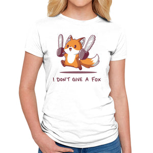I Don't Give A Fox