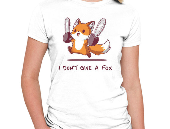 I Don't Give A Fox