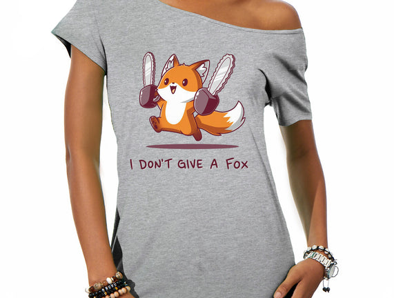 I Don't Give A Fox