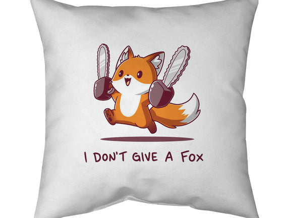 I Don't Give A Fox