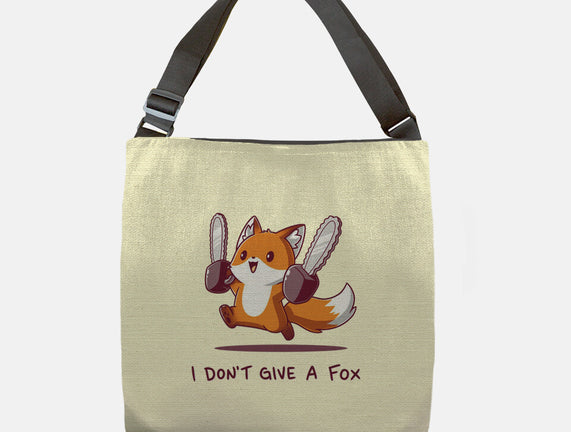 I Don't Give A Fox