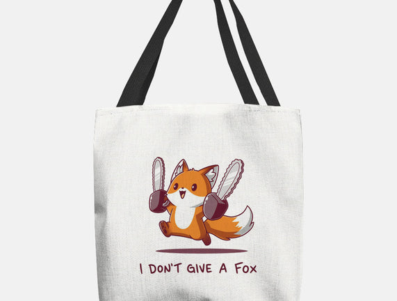 I Don't Give A Fox