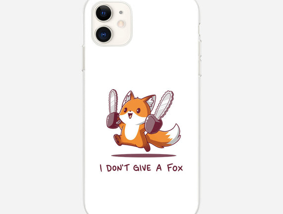 I Don't Give A Fox