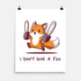 I Don't Give A Fox-None-Matte-Poster-Kiseki