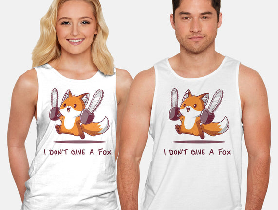 I Don't Give A Fox