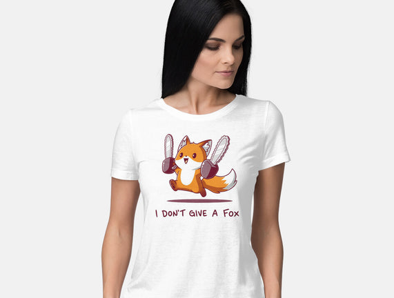 I Don't Give A Fox